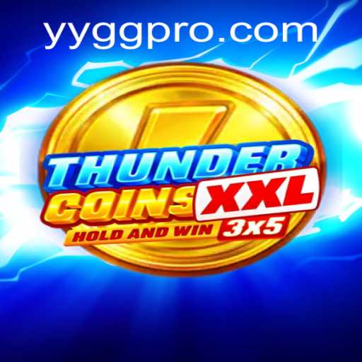 Explore the Exciting World of ThunderCoinsXxl: A New Gaming Phenomenon